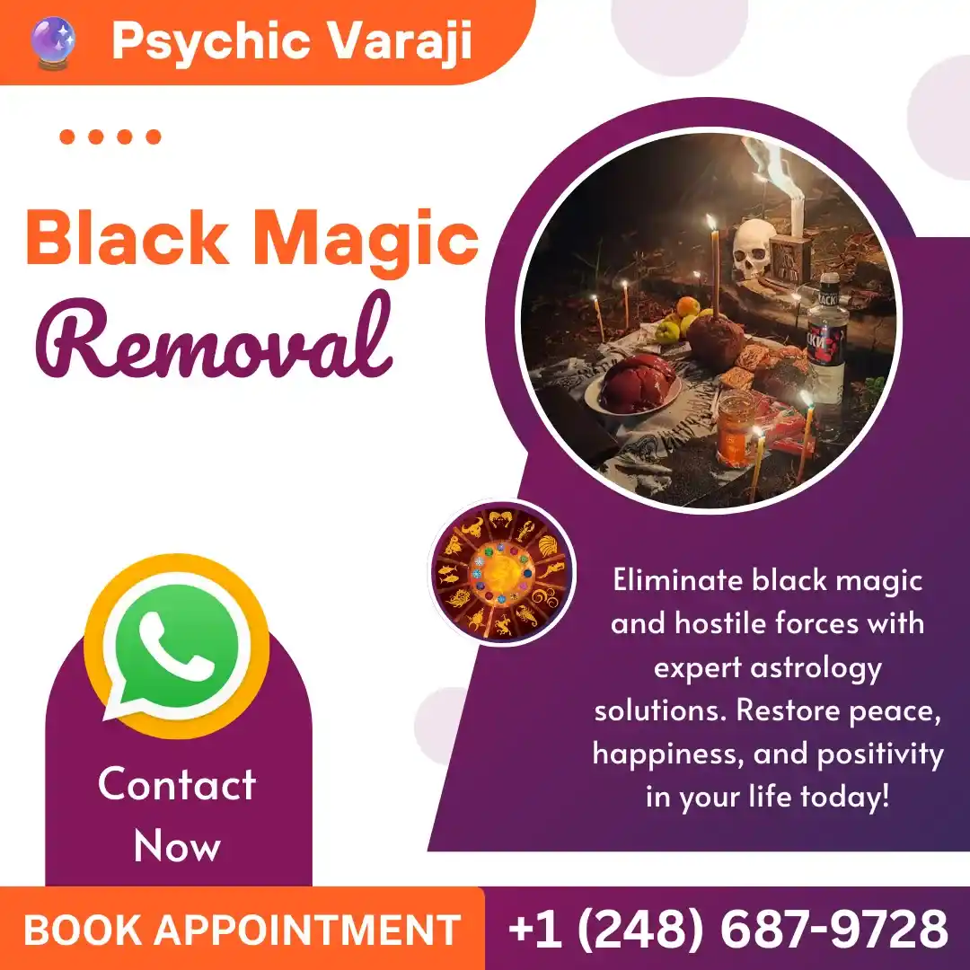 Certified Black Magic Removal Specialist in Detroit - Psychic Vara ji